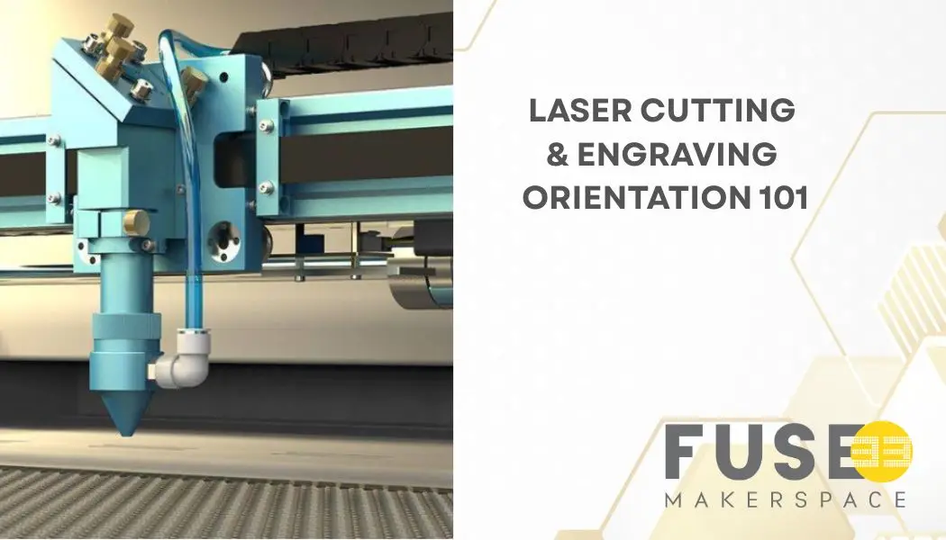 Laser Cutting & Engraving 101